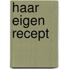 Haar eigen recept door Susan Wiggs