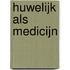 Huwelijk als medicijn