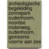 Archeologische Begeleiding Zonnepark Oudenhoorn, Noordse Molenweg, Oudenhoorn, Gemeente Voorne aan Zee