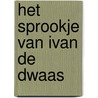 Het sprookje van Ivan de Dwaas door Lev N. Tolstoj