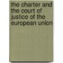 The Charter and The Court of Justice of the European Union