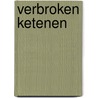 VERBROKEN KETENEN door Elle Werners