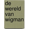 De wereld van Wigman door Kiki Coumans