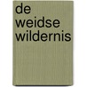 De weidse wildernis by Lauren Groff
