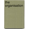 The Organisation door Sanne van Ooijen
