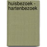 Huisbezoek - hartenbezoek door Ds. J. van Rijswijk
