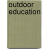 Outdoor education door Filip Mennes