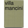 Villa Mancini door Brenda Kleinherenbrink