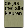 De jas met alle kleuren door Onno Bosma