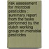 Risk assessment for microbial pesticides : summary report from the tasks performed by the Dutch working group on microbial pesticides