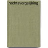 Rechtsvergelijking by Danny Pieters