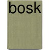 Bosk by Bruno Doedens