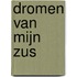 Dromen van mijn zus