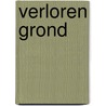 Verloren grond by Murat Isik