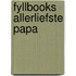 Fyllbooks Allerliefste papa