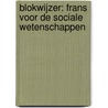 Blokwijzer: Frans voor de sociale wetenschappen by Isa Vanacker