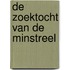 De zoektocht van de minstreel
