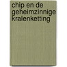 Chip en de geheimzinnige kralenketting door Anja Van den Dolder-Soeten