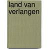 Land van verlangen door Janne Ijmker