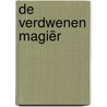 De verdwenen magiër door Piers Torday