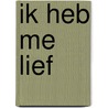 Ik heb me lief door Merel Bultman