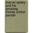 Marvel Spidey and his amazing friends Sticker Parade