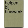 Helpen bij huiswerk by Moniek Vermeulen