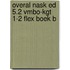 Overal NaSk ed 5.2 vmbo-kgt 1-2 FLEX boek B