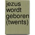 Jezus wordt geboren (Twents)