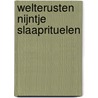 Welterusten Nijntje Slaaprituelen door Mercis