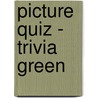 Picture quiz - Trivia Green by ImageBooks Factory