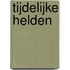 Tijdelijke helden