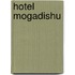 Hotel Mogadishu