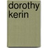 Dorothy Kerin