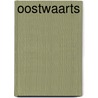 Oostwaarts by Fitzroy MacLean