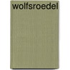 Wolfsroedel door Floortje Zwigtman
