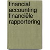 Financial accounting Financiële rapportering door Onbekend