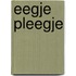 Eegje Pleegje