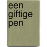 Een giftige pen door Harper Lin