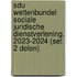 Sdu Wettenbundel Sociale Juridische Dienstverlening. 2023-2024 (set 2 delen)