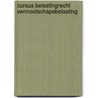 Cursus Belastingrecht Vennootschapsbelasting door Onbekend