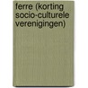Ferre (Korting socio-culturele verenigingen) by Luc Govaert