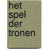 Het Spel der Tronen door George R.R. Martin