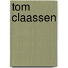 Tom Claassen door Joost Bergman