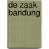 De zaak Bandung