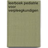 Leerboek pediatrie voor verpleegkundigen door Wouter Rapol