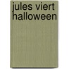 Jules viert Halloween door Annemie Berebrouckx