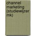 Channel Marketing (studiewijzer MK)