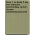 Boek 1 en Boek 5 BW: een kritische commentaar op het nieuwe verbintenissenrecht