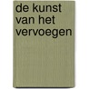 De kunst van het vervoegen door Onbekend